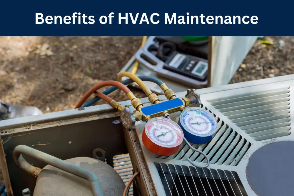 benefits of hvac maintenance